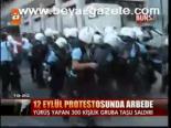 12 Eylül Protestosunda Arbede