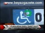 Plakalardan Engelli İşareti Kalktı