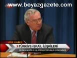 Türkiye - İsrail İlişkileri