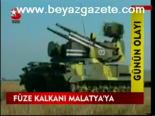 Füze Kalkanı Malatya'ya