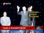 Esad'a İnanmıyorum