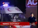 Merkez Ölüyoruz