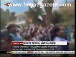 Suriye Ordusu Yine Saldırdı