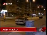 Ateşe Verdiler
