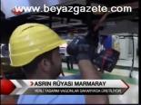 Asrın Rüyası Marmaray