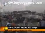 Bm Raporu: Abluka Yasa Dışı!