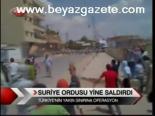 Suriye Ordusu Yine Saldırdı