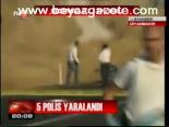 5 Polis Yaralandı