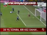 28 Yıl Sonra, Bir Kez Daha!...