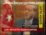 Laik Devletin Başbakanıyım