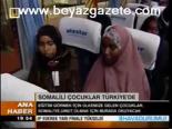 Somalili Çocuklar Türkiye'de