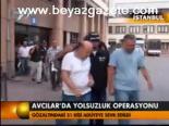 Avcılar'da Yolsuzluk Operasyonu