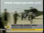 Sarkozy'den Sürpriz Hamle