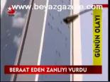 Beraat Eden Zanlıyı Vurdu