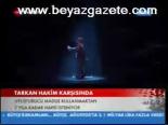 Tarkan Hakim Karşısında