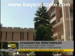 Atanamayan Öğretmenler