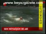 Sen Neymişsin Be Abi