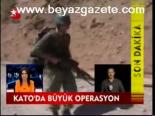 Kato'da Büyük Operasyon