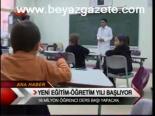 Yeni Eğitim- Öğretim Yılı Başlıyor