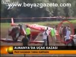 Almanya'da Uçak Kazası