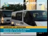 Mersin'deki Kck Operasyonu