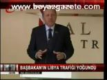 Başbakan'ın Libya Trafiği