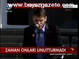 Zaman Onları Unutturmadı