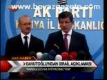 Davutoğlu'ndan İsrail Açıklaması