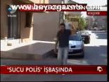 Sucu Polis İşbaşında