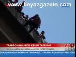Trabzon'da Nefes Kesen Tatbikat