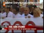 200. Gün Eylemi!