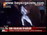 Bir Folklor Öyküsü!