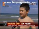 Okuldan Önce Son Pazar!