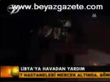 Libya'ya Havadan Yardım