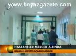 Hastaneler Mercek Altında