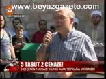 5 Tabut 2 Cenaze!