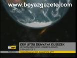 Dev Uydu Dünyaya Düşecek