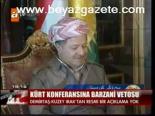 Kürt Konferansına Barzani Vetosu