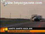 Saniye Saniye Kaza Anı