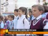 Okulda İlk Gün Heyecanı