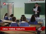 Okul Yerine Tarlaya