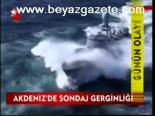 Akdeniz'de Sondaj Gerginliği