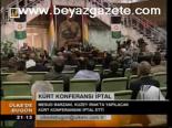 Kürt Konferansı İptal