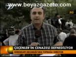 Çeçenler'in Cenazesi Defnediliyor