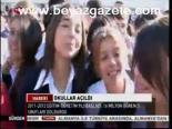 Okullar Açıldı
