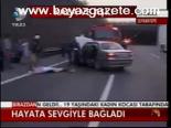 Hayata Sevgiyle Bağladı!