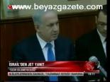 İsrail'den Jet Yanıt