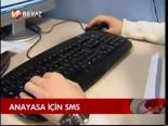 Anayasa İçin Sms