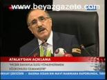 Atalay'dan Açıklama