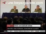 İsrail İle İlişkiler Askıda